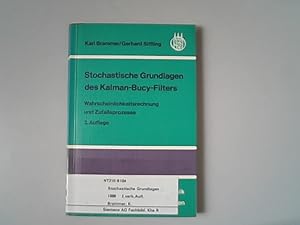 Image du vendeur pour Stochastische Grundlagen des Kalman-Bucy-Filters: Wahrscheinlichkeitsrechnung und Zufallsprozesse Wahrscheinlichkeitsrechnung und Zufallsprozesse mis en vente par Antiquariat Bookfarm