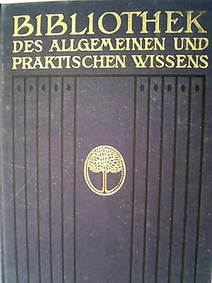 Bild des Verkufers fr Bibliothek allgemeinen und praktischen Wissens / Vierter Band zum Verkauf von Antiquariat Bookfarm