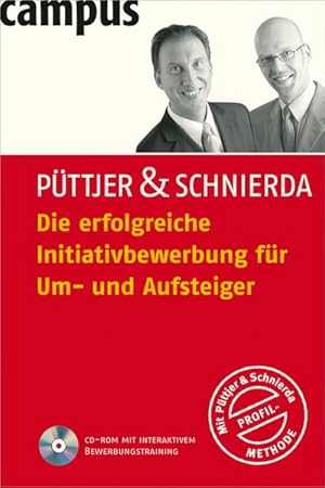 Immagine del venditore per Die erfolgreiche Initiativbewerbung fr Um- und Aufsteiger venduto da Antiquariat Bookfarm