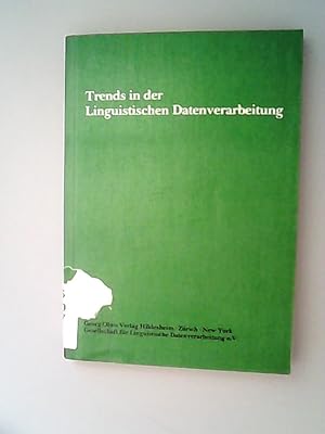 Bild des Verkufers fr Trends in der linguistischen Datenverarbeitung. Beitrge der Jahrestagung 1983 der Gesellschaft fr Linguistische Datenverarbeitung. 1983 Linguistische Datenverarbeitung ; Bd. 1 zum Verkauf von Antiquariat Bookfarm