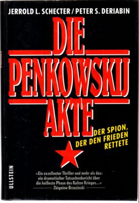 Bild des Verkufers fr Die Penkowskij-Akte. Der Spion, der den Frieden rettete. zum Verkauf von Leonardu