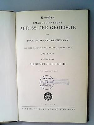 Bild des Verkufers fr Emanuel Kaysers Abriss der Geologie. Band 1. Allgemeine Geologie. zum Verkauf von Antiquariat Bookfarm