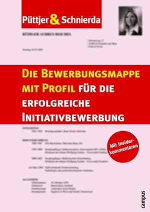 Bild des Verkufers fr Die Bewerbungsmappe mit Profil fr die erfolgreiche Initiativbewerbung zum Verkauf von Antiquariat Bookfarm