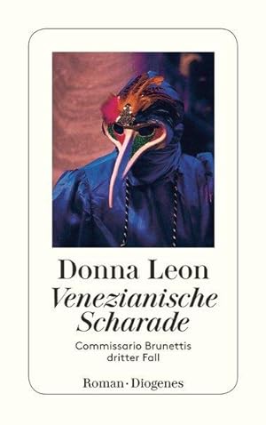 Venezianische Scharade : Commissario Brunettis dritter Fall ; Roman. Donna Leon. Aus dem Amerikan...