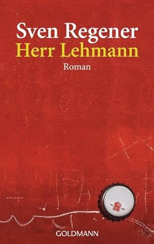 Herr Lehmann : ein Roman. Sven Regener / Goldmann ; 45330