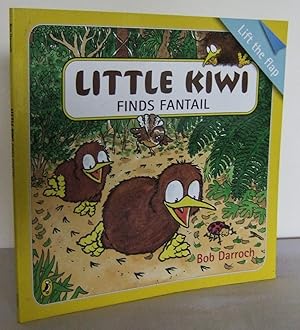Seller image for Little Kiwi finds Fantail : lift the flap for sale by Mad Hatter Books
