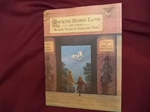 Seller image for Rocking Horse Land. Signed by the illustrator. And Other Classic Tales of Dolls and Toys. for sale by BookMine