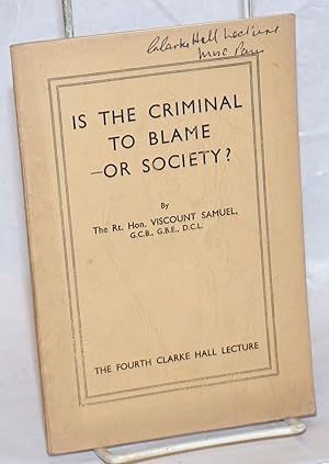 Seller image for Is the Criminal to Blame-Or Society for sale by Bolerium Books Inc.