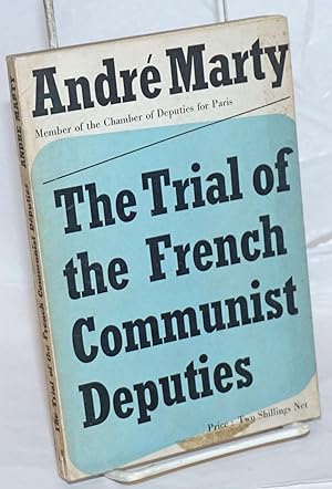 Seller image for The Trial of the French Communist Deputies for sale by Bolerium Books Inc.