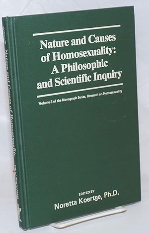 Immagine del venditore per Nature and Causes of Homosexuality: a philosophic and scientific inquiry Vol. 6, #4 of the Journal of Homosexuality venduto da Bolerium Books Inc.