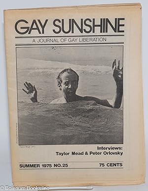 Image du vendeur pour Gay Sunshine; a journal of gay liberation, #25 Summer 1975; Taylor Mead & Peter Orlovsky Interviews mis en vente par Bolerium Books Inc.