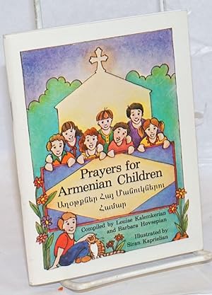 Prayers for Armenian children /Aghot'k'ner hay manukneru hamar