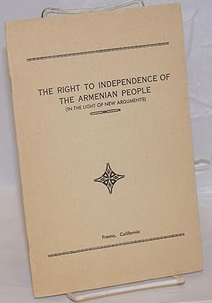 The right to independence of the Armenian people (in the light of new arguments)