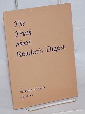 Seller image for The truth about Reader's Digest for sale by Bolerium Books Inc.