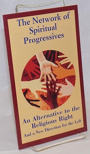 Seller image for The Network of Spiritual Progressives: An Alternative to the Religious Right and a New Direction for the Left for sale by Bolerium Books Inc.