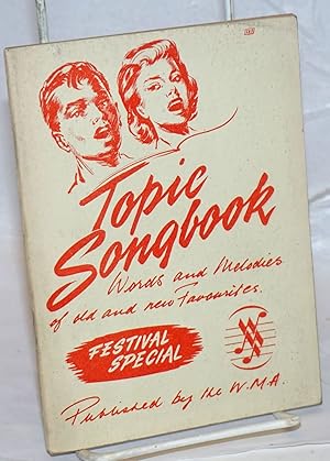 Topic Songbook: Words and Melodies of Old and New Favorites