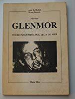 Image du vendeur pour Glenmor - Terre Insoumise Aux Yeux De Mer mis en vente par RECYCLIVRE