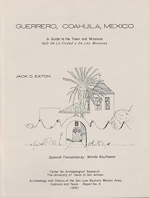 Seller image for Guerrero, Coahuila, Mexico: A Guide to the Town and Missions for sale by Whitledge Books