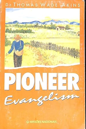 Bild des Verkufers fr Pioneer Evangelism zum Verkauf von WeBuyBooks