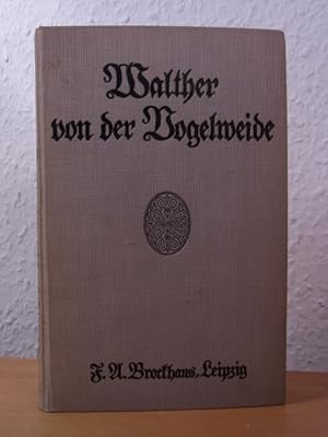 Imagen del vendedor de Walther von der Vogelweide. Deutsche Klassiker des Mittelalters mit Wort- und Sacherklrungen Band 1 a la venta por Antiquariat Weber