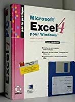 Seller image for Microsoft Excel 4 Pour Windows, Par La Pratique for sale by RECYCLIVRE