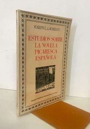 ESTUDIOS SOBRE LA NOVELA PICARESCA ESPAÑOLA