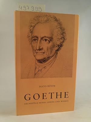 Bild des Verkufers fr Goethe. Grundzge seines Lebens und Werkes. zum Verkauf von ANTIQUARIAT Franke BRUDDENBOOKS