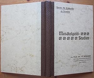 Bild des Verkufers fr Muschelgeld-Studien. Nach dem hinterlassenen Manuskript bearbeitet von Carl Ribbe. Nachdruck der Ausgabe Dresden 1905. zum Verkauf von Antiquariat Roland Ggler