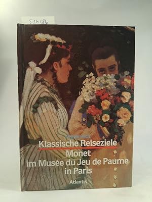 Immagine del venditore per Frankreich. Klassische Reiseziele. Monet im Musee Jeu de Paume in Paris. [Neubuch] venduto da ANTIQUARIAT Franke BRUDDENBOOKS