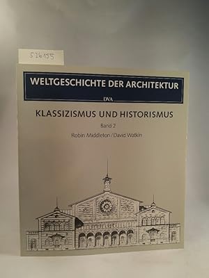 Klassizismus und Historismus. Band 2. [Neubuch]