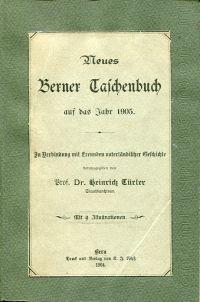 Bild des Verkufers fr Neues Berner Taschenbuch auf das Jahr 1905. zum Verkauf von Bcher Eule