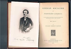 German Socialism and Ferdinand Lasalle: A Biographical History of German Socialistic Movements Du...