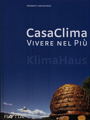 Bild des Verk�ufers f�r CasaClima. Vivere nel Piu' zum Verkauf von Librodifaccia