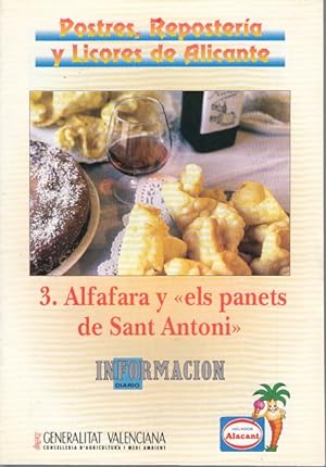 Seller image for POSTRES, REPOSTERA Y LICORES DE ALICANTE N3 ALFAFARA Y ELS PANETS DE SANT ANTONI for sale by Librera Vobiscum