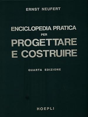 Neufert Ernst Enciclopedia Pratica Per Progettare E Costruire Abebooks