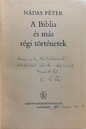 Image du vendeur pour A Biblia s ms rgi trtnetek. [The Bible and Other Old Stories.] mis en vente par Fldvri Books