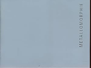 Bild des Verkufers fr Metallomorphie. Der Katalog entstand begleitend zur Ausstellung im Gewchshaus Nr. 19 im Botanischen Garten der Johannes Gutenberg-Universitt Mainz vom 8. Juli bis 30. September 2007 und ist eingebettet in das Campus-Projekt der Akademie fr Bildende Knste. zum Verkauf von Fundus-Online GbR Borkert Schwarz Zerfa