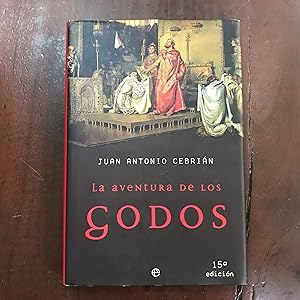 Seller image for La aventura de los Godos for sale by Kavka Libros