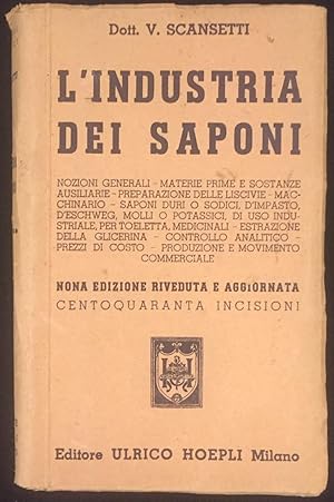 Seller image for L'industria dei saponi for sale by Gutenberg al Colosseo - ALAI-ILAB member