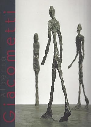 Image du vendeur pour Alberto Giacometti - Kusnthaus Zrich 18. Mai bis 2. September 2001 / The Museum of Modern Art, New York October 11, 2001 - January 8, 2002 mis en vente par ART...on paper - 20th Century Art Books