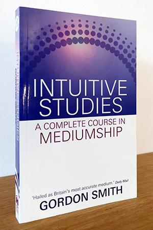 Intuitive Studies - A complete course in mediumship