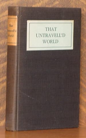 Immagine del venditore per THAT UNTRAVELL'D WORLD - AN ELEMENTARY INTRODUCTION TO THE STUDY OF CHINA venduto da Andre Strong Bookseller