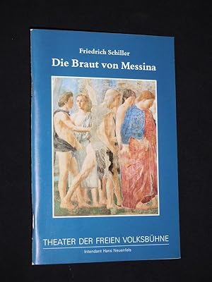 Imagen del vendedor de Programmheft Theater der Freien Volksbhne 1989/90. DIE BRAUT VON MESSINA von Schiller. Regie: Ruth Berghaus, Bearbeitung: Karl Mickel, Bhne/ Kostme: Peter Schubert, Musik: Paul-Heinz Dittrich. Mit Elisabeth Trissenaar, Marcus Bluhm, Ingo Hlsmann, Lilian Naef, Heino Ferch, Wolfram Blzle, Markus Ahme, Natalie Adamkova a la venta por Fast alles Theater! Antiquariat fr die darstellenden Knste