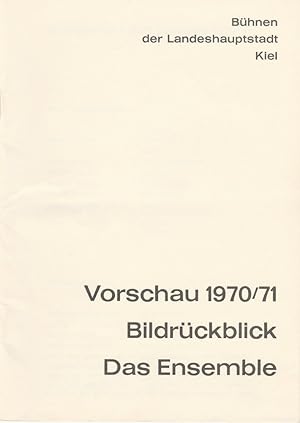 Bild des Verkufers fr Vorschau 1970 / 71 Bildrckblick Das Ensemble Spielzeitheft zum Verkauf von Programmhefte24 Schauspiel und Musiktheater der letzten 150 Jahre