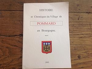 POMMARD . Histoire et chroniques du village,en BOURGOGNE.