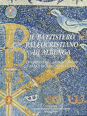 Bild des Verkufers fr Il battistero paleocristiano di Albenga zum Verkauf von Librodifaccia