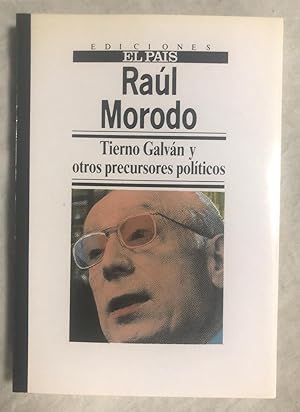 TIERNO GALVÁN Y OTROS PRECURSORES POLÍTICOS