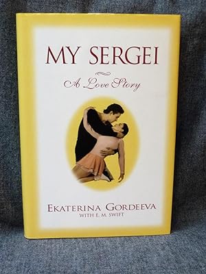 Seller image for My Sergei A Love Story for sale by Past Pages
