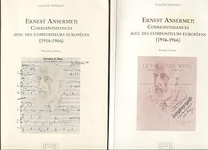 Ernest Ansermet : Correspondances avec des compositeurs européens (1916-1966). Complet en 2 volumes