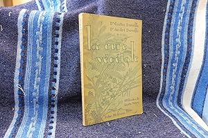 Seller image for La Cure Vgtale La Mdecine pour tous par les Plantes for sale by librairie ESKAL